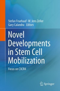 Titelbild: Novel Developments in Stem Cell Mobilization 1st edition 9781461419594