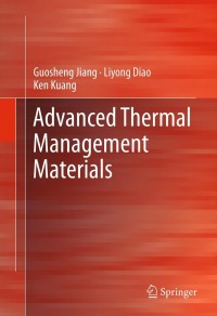 Cover image: Advanced Thermal Management Materials 9781461419624