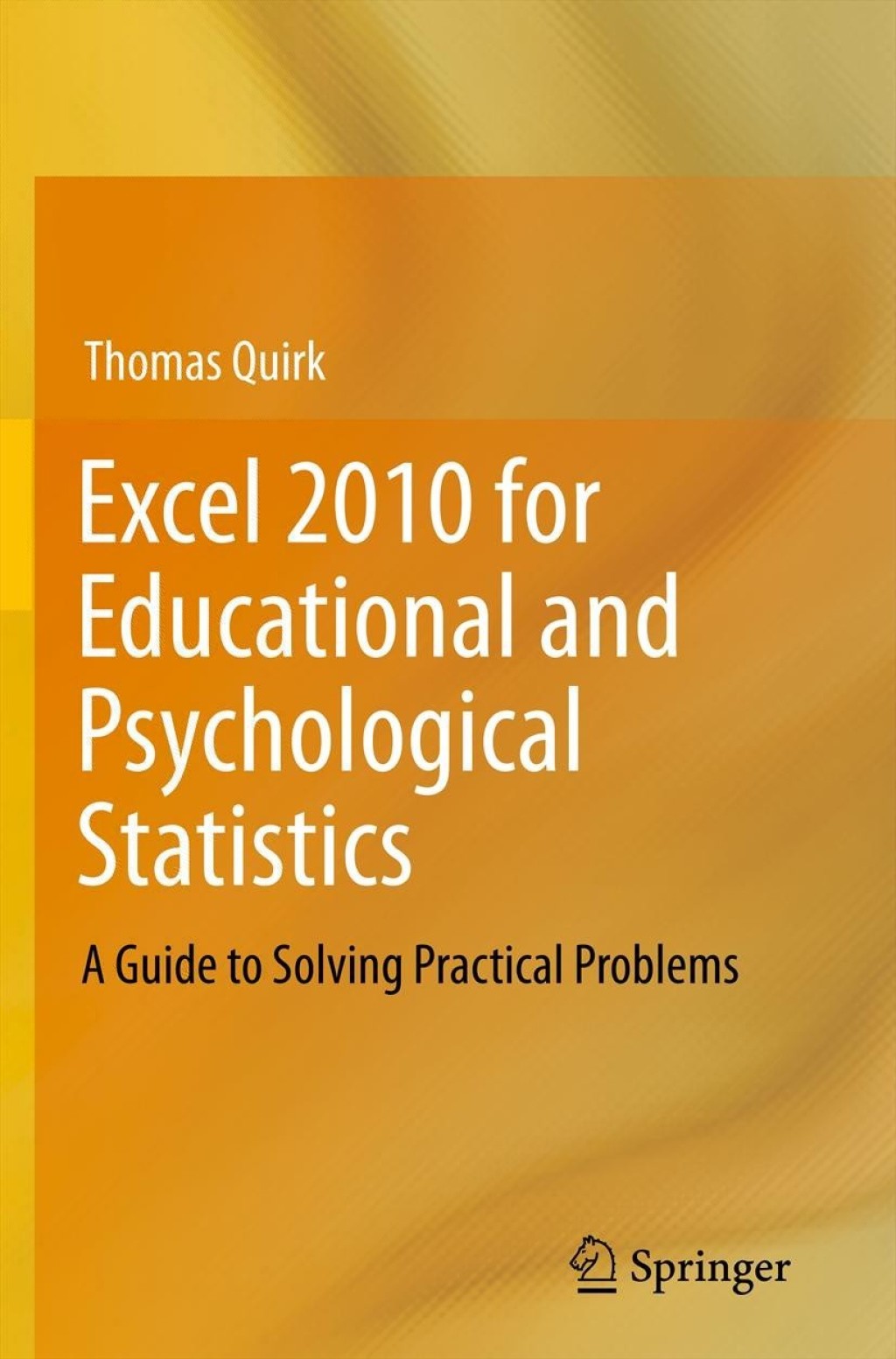 ISBN 9781461420705 product image for Excel 2010 for Educational and Psychological Statistics (eBook Rental) | upcitemdb.com