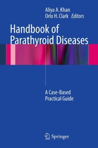 Cover image: Handbook of Parathyroid Diseases 1st edition 9781461421634