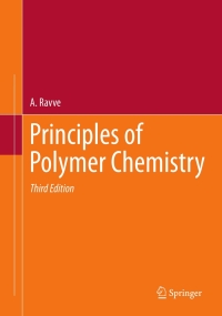表紙画像: Principles of Polymer Chemistry 3rd edition 9781461422112