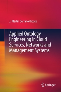 Omslagafbeelding: Applied Ontology Engineering in Cloud Services, Networks and Management Systems 9781461422358