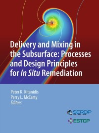 Omslagafbeelding: Delivery and Mixing in the Subsurface 1st edition 9781461422389