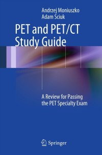 Cover image: PET and PET/CT Study Guide 9781461422860