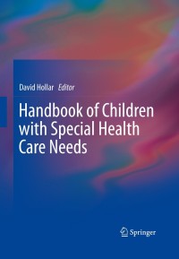 Cover image: Handbook of Children with Special Health Care Needs 1st edition 9781461423348