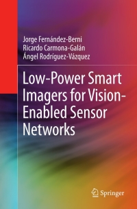 Cover image: Low-Power Smart Imagers for Vision-Enabled Sensor Networks 9781461423911