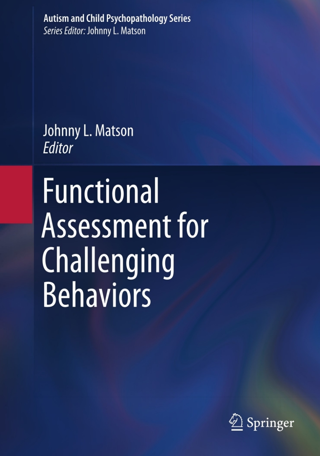 Functional Assessment for Challenging Behaviors
