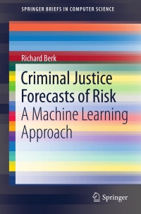 Cover image: Criminal Justice Forecasts of Risk 9781461430841