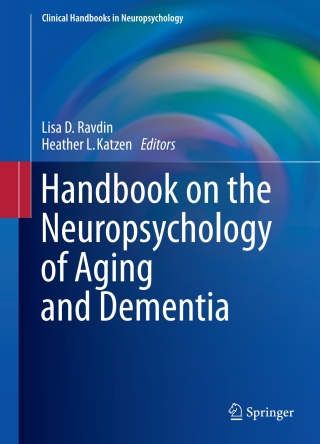 Cover image: Handbook on the Neuropsychology of Aging and Dementia 9781461431053
