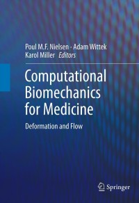 Cover image: Computational Biomechanics for Medicine 1st edition 9781461431718