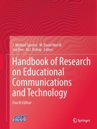 Imagen de portada: Handbook of Research on Educational Communications and Technology 4th edition 9781461431848