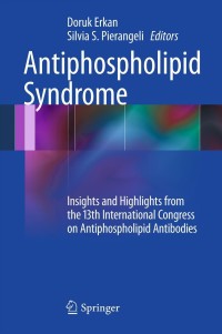 Cover image: Antiphospholipid Syndrome 1st edition 9781461431930
