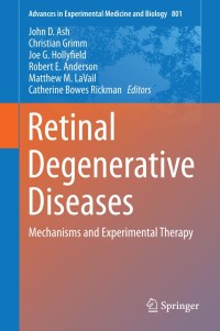 Cover image: Retinal Degenerative Diseases 9781461432081