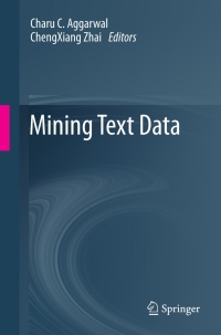 Cover image: Mining Text Data 9781461432227