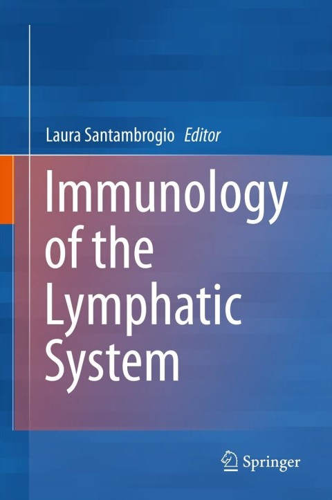 Immunology of the Lymphatic System - FULL INSTANT DOWNLOAD | PDF DOCX EPUB