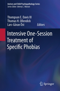 Cover image: Intensive One-Session Treatment of Specific Phobias 9781461432524