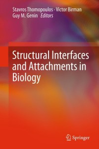 Omslagafbeelding: Structural Interfaces and Attachments in Biology 9781461433163