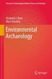 Cover image: Environmental Archaeology 9781461433378