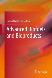 Omslagafbeelding: Advanced Biofuels and Bioproducts 9781461433477