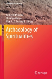 Cover image: Archaeology of Spiritualities 9781461496403