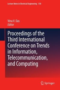 Cover image: Proceedings of the Third International Conference on Trends in Information, Telecommunication and Computing 9781461433620