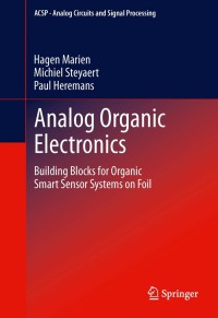表紙画像: Analog Organic Electronics 9781461434207