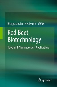 Cover image: Red Beet Biotechnology 1st edition 9781461434573