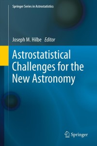 Omslagafbeelding: Astrostatistical Challenges for the New Astronomy 9781461435075