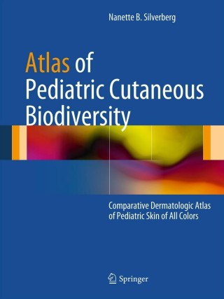 Cover image: Atlas of Pediatric Cutaneous Biodiversity 9781461435631