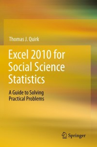 صورة الغلاف: Excel 2010 for Social Science Statistics 9781461436362