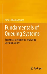 Cover image: Fundamentals of Queuing Systems 9781461437123
