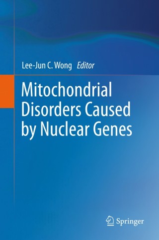 Imagen de portada: Mitochondrial Disorders Caused by Nuclear Genes 9781461437215