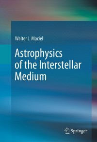 Cover image: Astrophysics of the Interstellar Medium 9781461437666