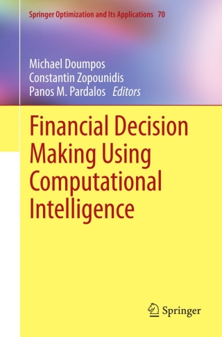Cover image: Financial Decision Making Using Computational Intelligence 9781461437727