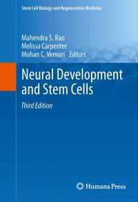 Cover image: Neural Development and Stem Cells 3rd edition 9781461438014