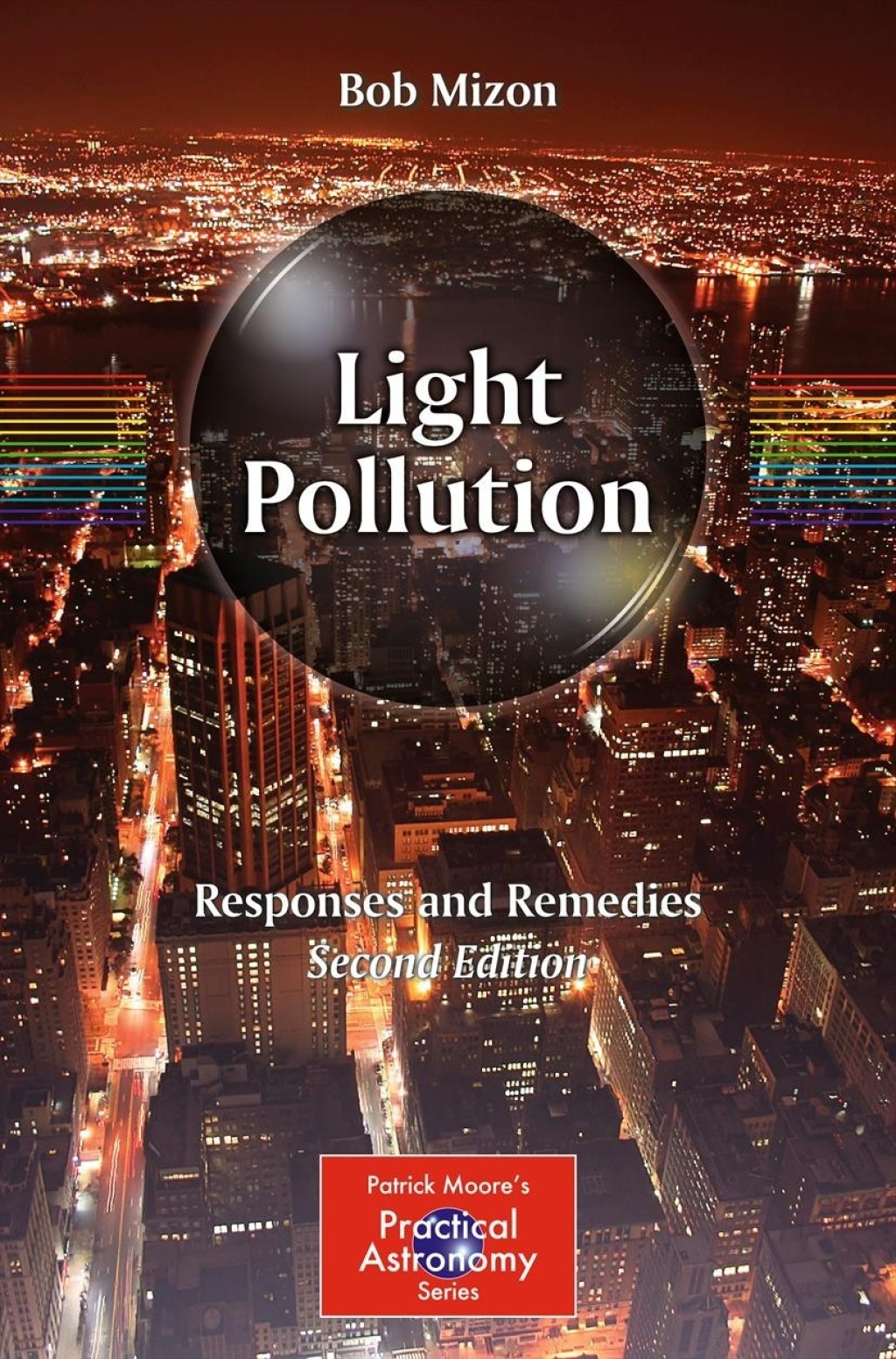 Light Pollution Responses and Remedies 2nd Edition