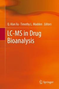 Titelbild: LC-MS in Drug Bioanalysis 1st edition 9781461438274