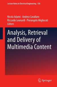 Omslagafbeelding: Analysis, Retrieval and Delivery of Multimedia Content 9781461438304