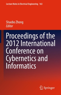Cover image: Proceedings of the 2012 International Conference on Cybernetics and Informatics 9781461438717