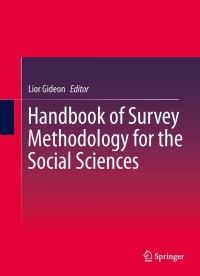 Cover image: Handbook of Survey Methodology for the Social Sciences 1st edition 9781461438755