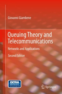 表紙画像: Queuing Theory and Telecommunications 2nd edition 9781461440833