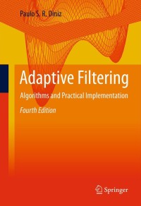 Cover image: Adaptive Filtering 4th edition 9781461441052