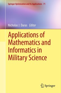 Cover image: Applications of Mathematics and Informatics in Military Science 1st edition 9781461441083