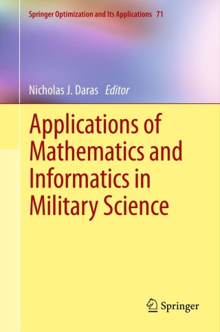 Imagen de portada: Applications of Mathematics and Informatics in Military Science 1st edition 9781461441083