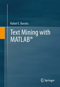 Omslagafbeelding: Text Mining with MATLAB® 9781461441502