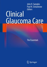 Cover image: Clinical Glaucoma Care 9781461441717