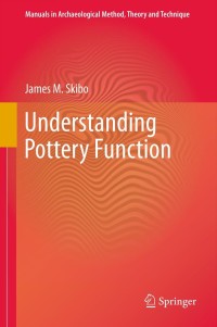 Cover image: Understanding Pottery Function 9781461441984