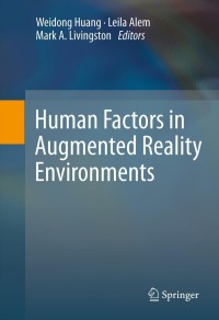 Imagen de portada: Human Factors in Augmented Reality Environments 9781461442042