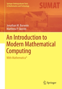 Cover image: An Introduction to Modern Mathematical Computing 9781461442523