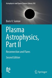 Cover image: Plasma Astrophysics, Part II 2nd edition 9781461442943